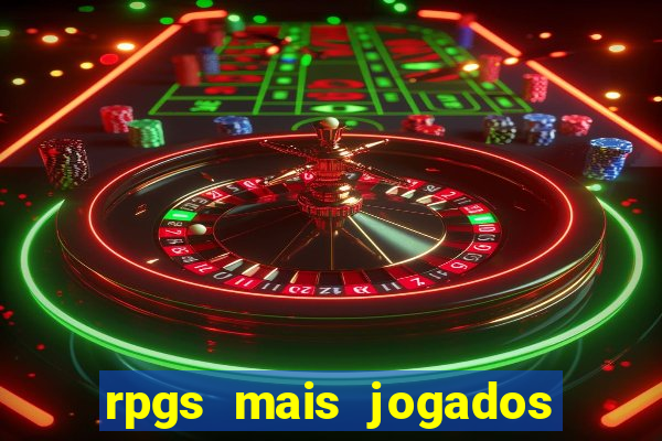 rpgs mais jogados do mundo